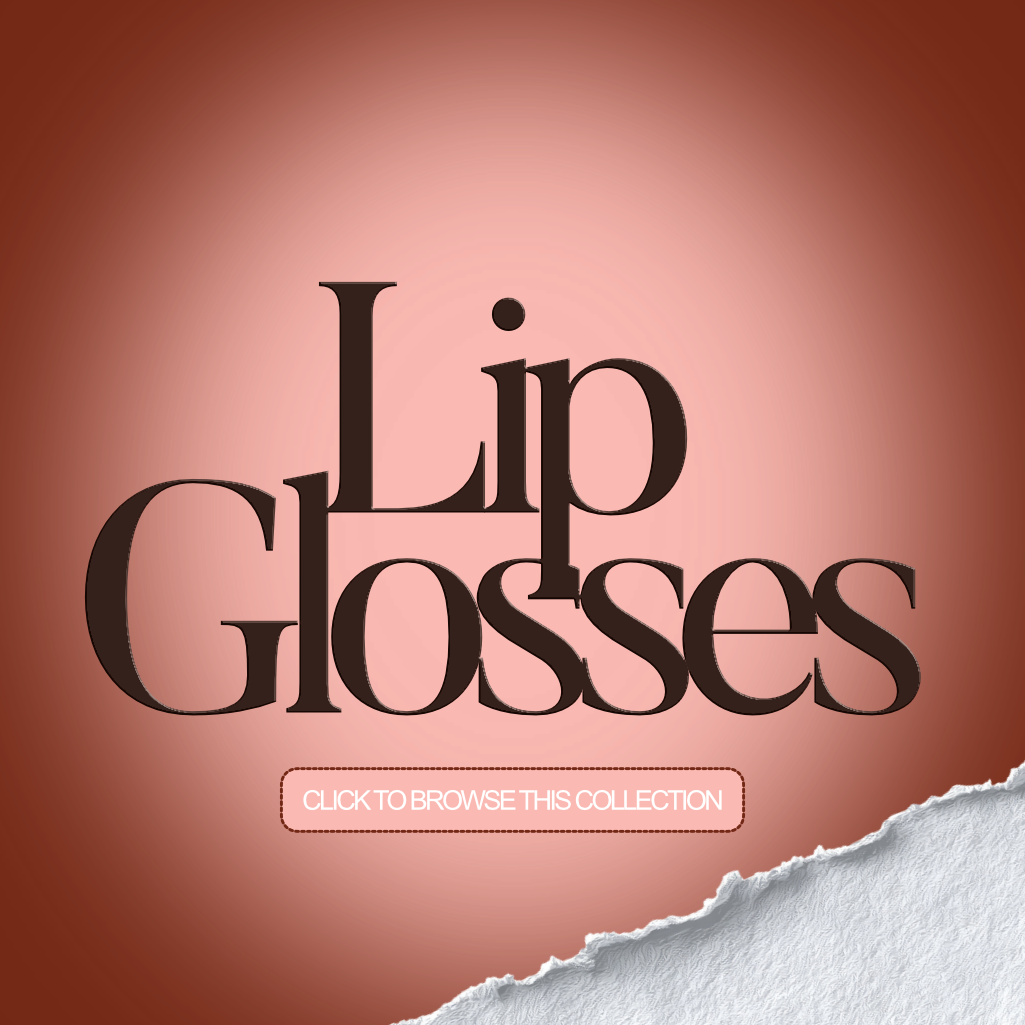Lip Glosses